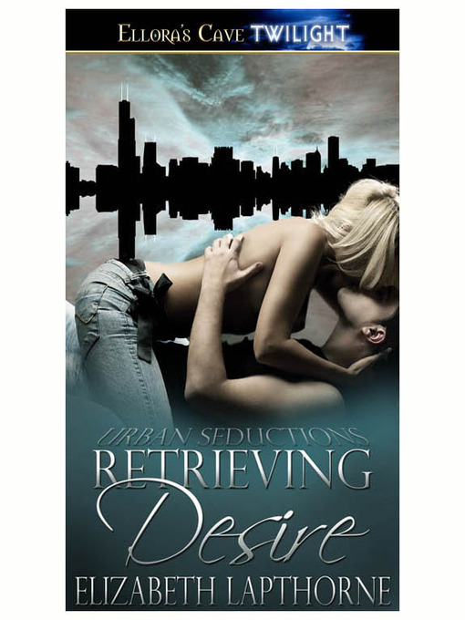 Title details for Retrieving Desire by Elizabeth Lapthorne - Available